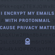 Image for article titled 5 Reasons to Ditch Gmail for ProtonMail